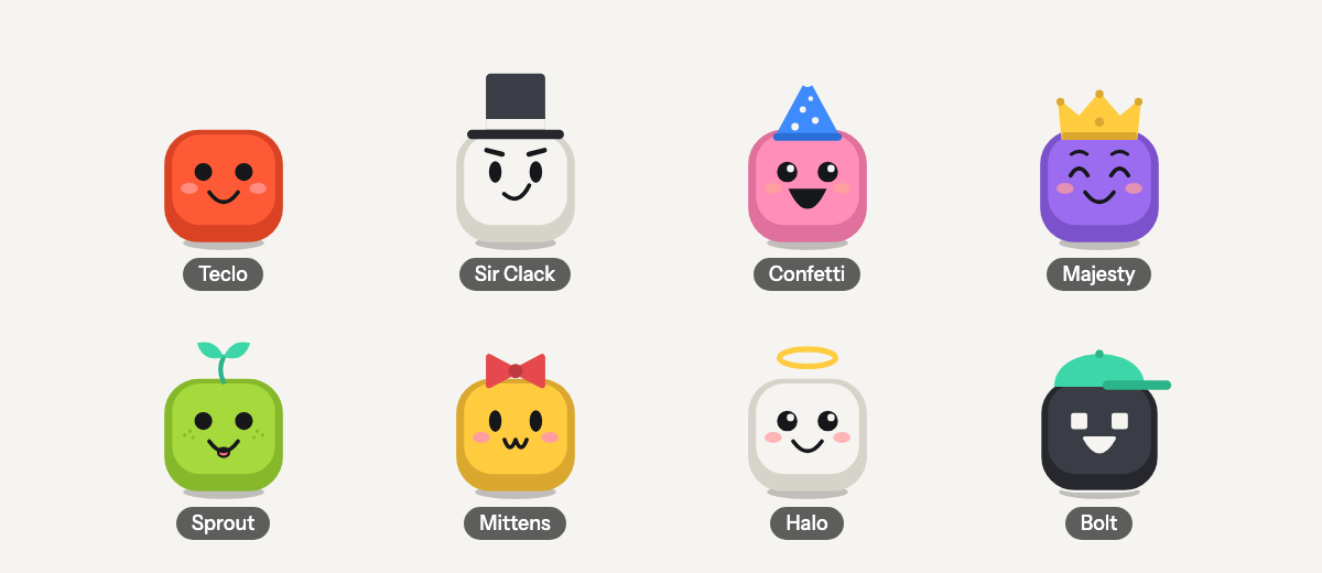 The 8 ready-made pets: Teclo, Sir Clack, Confetti, Majesty, Sprout, Mittens, Halo, Bolt.
